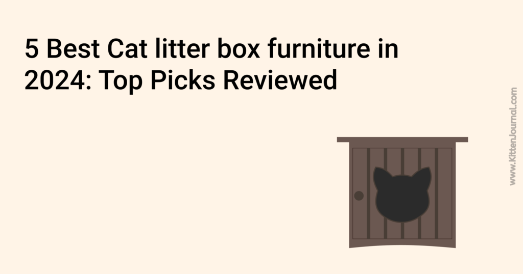 Best Cat litter box furniture in 2024
